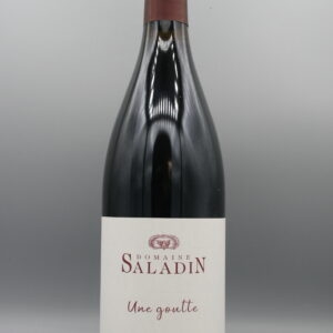 Côte du Rhône "Une Goutte"  Rouge  Domaine Saladin
